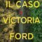 Recensione ‘Il caso Victoria Ford’