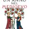 Recensione ‘Un anno nel Medioevo’