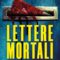 Recensione ‘Lettere mortali’