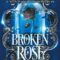 Recensione ‘Broken rose. Attraverso le spine’