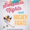 Recensione ‘Sleeples Night and Hockey Fights’