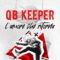 Recensione ‘QB Keeper. L’amore che ritorna’