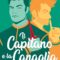 Recensione ‘Il capitano e la canaglia’