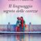 Recensione ‘Il linguaggio segreto delle carezze’
